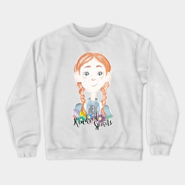 Anne is a kindred spirit - provides scope for the imagination Crewneck Sweatshirt by Uwaki